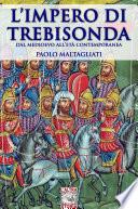 L’impero di Trebisonda