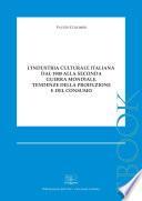 L’Industria Culturale Italiana Dal 1900 alla Seconda Guerra Mondiale
