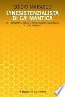L’inesistenzialista di ca’ Mantica