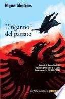 L’inganno del passato