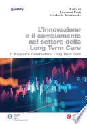 L’innovazione e il cambiamento nel settore della Long Term Care