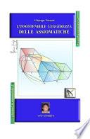 L’insostenibile Leggerezza Delle Assiomatiche