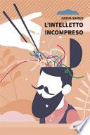 L’intelletto incompreso