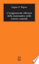 L’irragionevole efficacia della matematica