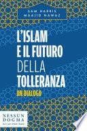 L’islam e il futuro della tolleranza