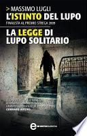 L’istinto del lupo - La legge di lupo solitario