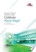 L’istituto Mario Negri