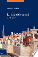 L’Italia dei comuni (1100-1350)