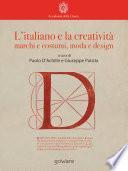 L’italiano e la creatività: marchi e costumi, moda e design