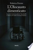 L’Olocausto dimenticato