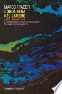 L’onda nera nel Lambro