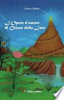 L’Opera d’amore di Chiara della Luce