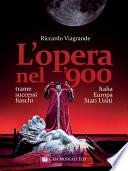 L’Opera nel ’900