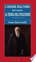 L’origine dell’uomo secondo la teoria dell’evoluzione