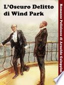 L’Oscuro Delitto di Wind Park