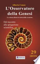L’osservatore della Genesi la scienza dietro la storia della creazione