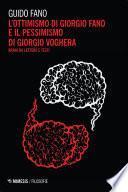 L’ottimismo di Giorgio Fano e il pessimismo di Giorgio Voghera