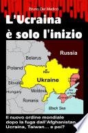 L’Ucraina è solo l’inizio