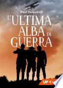 L’ultima alba di guerra