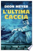 L’ultima caccia