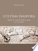 L’ultima diaspora
