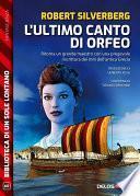 L’ultimo canto di Orfeo