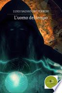 L’uomo del tempo