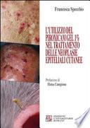 L’utilizzo Del Piroxicam Gel 1% Nel Trattamento Delle Neoplasie Epiteliali Cutanee