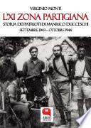 L’XI Zona partigiana. Storia dei Patrioti di Manrico Ducceschi. Settembre 1943 – Ottobre 1944
