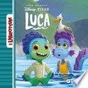 Luca. Ediz. a colori