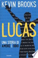 Lucas. Una storia di amore e odio
