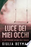 Luce dei miei occhi