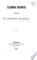 Luchino Visconti. Tragedia. [In verse.]