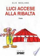 Luci accese alla ribalta