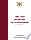 Luci in Avalon. Expo d'arte contemporanea. 5ª edizione