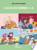 Lucia ed Emma 1-4