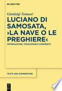 Luciano di Samosata, ›La nave o Le preghiere‹