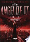Lucifer. Angelize