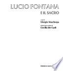 Lucio Fontana e il sacro