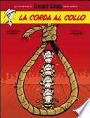 Lucky Luke. La corda al collo