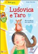 Ludovica e Taro. Per la Scuola elementare