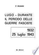 Lugo durante il periodo delle guerre fasciste