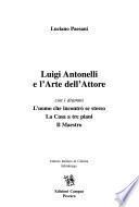 Luigi Antonelli e l'arte dell'attore