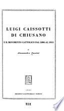 Luigi Caissotti di Chiusano e il movimento cattolico dal 1896 al 1915