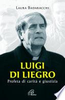 Luigi Di Liegro. Profeta di carità e giustizia