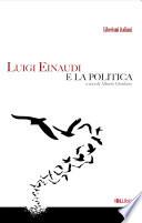 Luigi Einaudi e la politica
