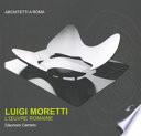 Luigi Moretti. L'oeuvre romaine. Ediz. francese