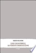 Luigi Salvatorelli, un perdente onorevolissimo