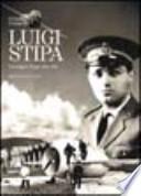 Luigi Stipa. Un sogno lungo una vita