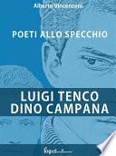 Luigi Tenco - Dino Campana